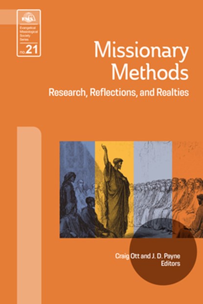 Missionary Methods, Craig Ott ; J D Payne - Paperback - 9780878080434