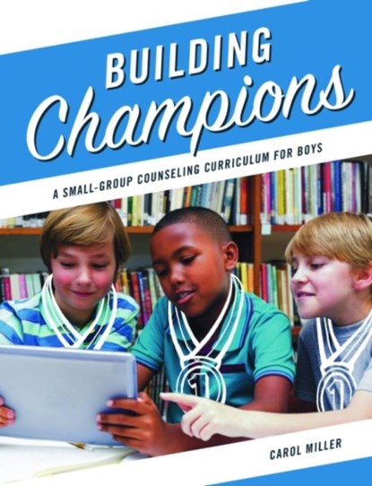 Building Champions, Carol Miller - Paperback - 9780878226993