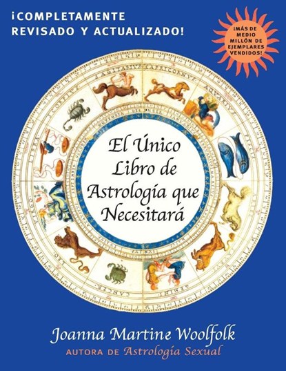 El Unico Libro de Astrologia Que Necesitara, Joanna Martine Woolfolk - Paperback - 9780878333011