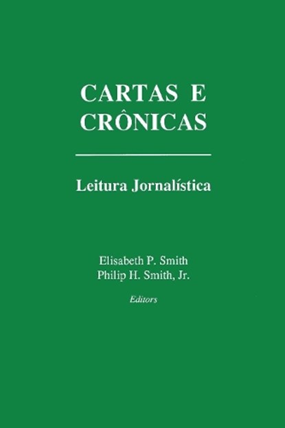Cartas e Cronicas, Elisabeth P. Smith - Paperback - 9780878402311