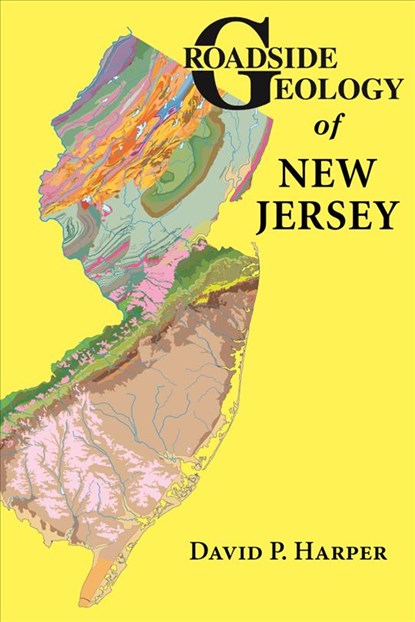Roadside Geology of New Jersey, David P. Harper - Paperback - 9780878426003