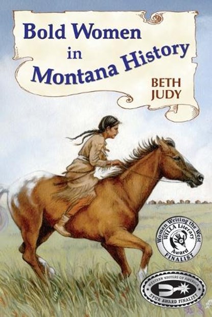 Bold Women in Montana History, Beth Judy - Paperback - 9780878426768