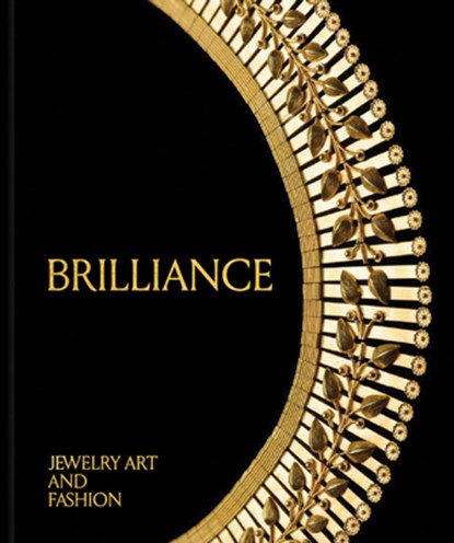 Brilliance: Jewelry Art and Fashion, Emily Stoehrer - Gebonden - 9780878469055