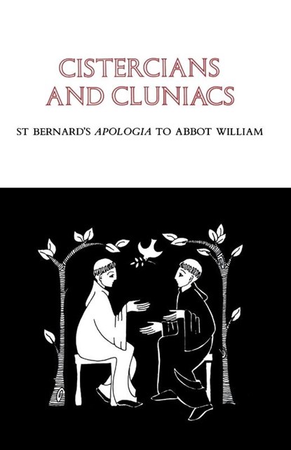 Cistercians and Cluniacs, Bernard of Clairvaux - Paperback - 9780879071028