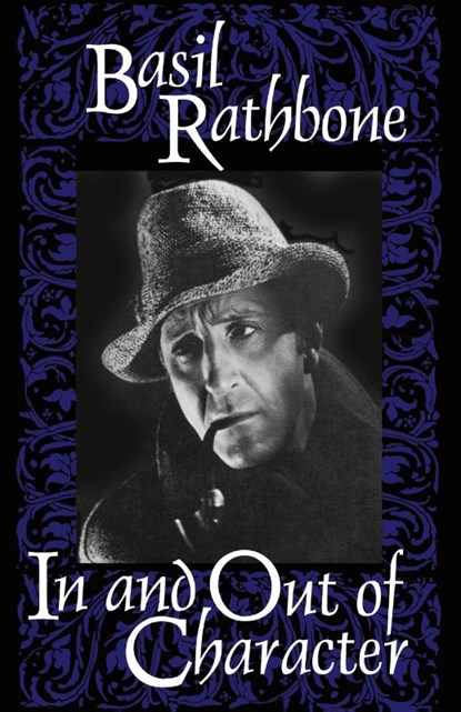 In and Out of Character, Basil Rathbone - Paperback - 9780879101190