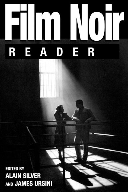 Film Noir Reader, Alain Silver ; Alain Ursini ; James Ursini - Paperback - 9780879101978
