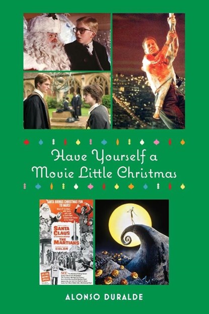 Have Yourself a Movie Little Christmas, Alonso Duralde - Paperback - 9780879103767