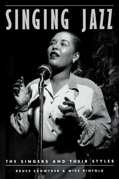 Singing Jazz, Bruce Crowther - Paperback - 9780879305192