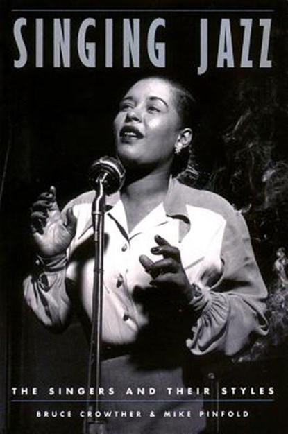 Singing Jazz, Bruce Crowther - Paperback - 9780879305192