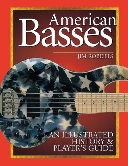 American Basses, Jim Roberts - Paperback - 9780879307219