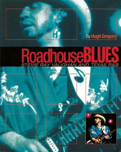 Roadhouse Blues, Hugh Gregory - Paperback - 9780879307479