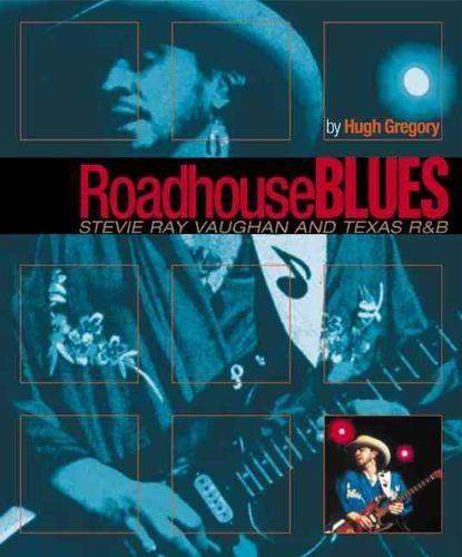 Roadhouse Blues, Hugh Gregory - Paperback - 9780879307479