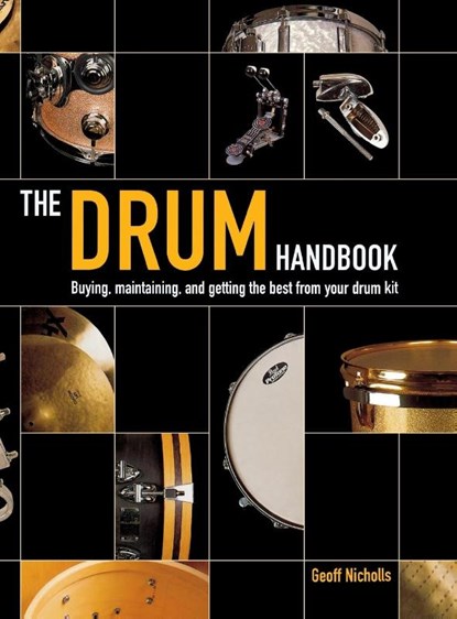 The Drum Handbook, Geoff Nicholls - Gebonden - 9780879307509