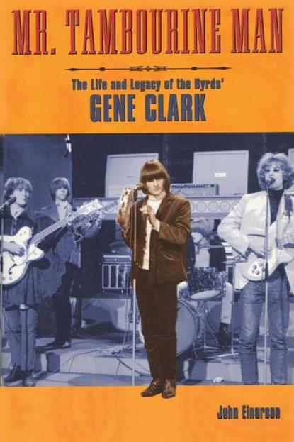 Mr. Tambourine Man, John Einarson - Paperback - 9780879307936