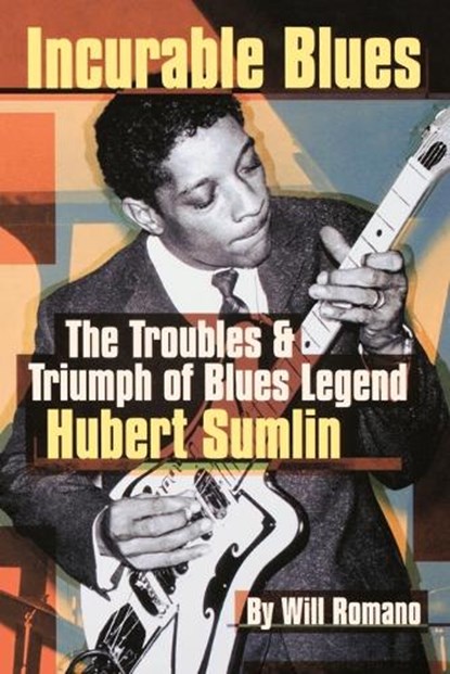 Incurable Blues, Will Romano - Paperback - 9780879308339