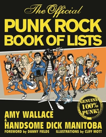 The Official Punk Rock Book of Lists, Handsome Dick Manitoba ; Amy Wallace - Paperback - 9780879309190