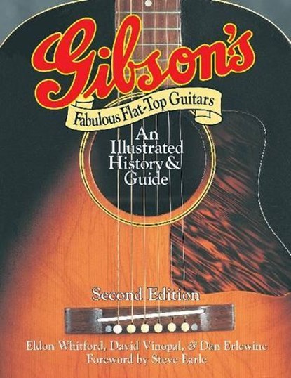 Gibson's Fabulous Flat-Top Guitars, Dan Erlewine - Paperback - 9780879309626