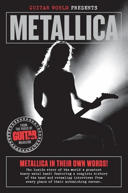 Guitar World Presents Metallica, Guitar World magazine ; Metallica - Paperback - 9780879309701