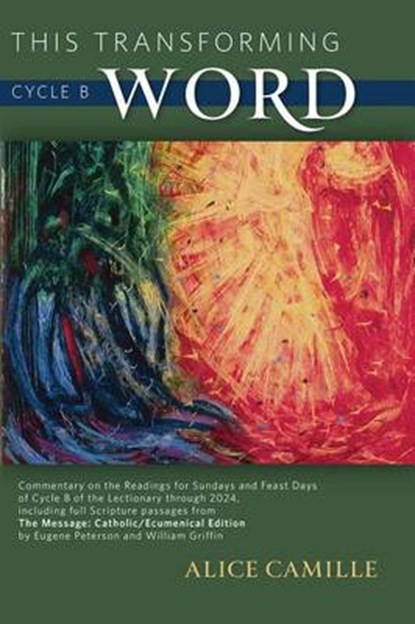 This Transforming Word, CAMILLE,  Alice - Paperback - 9780879465308