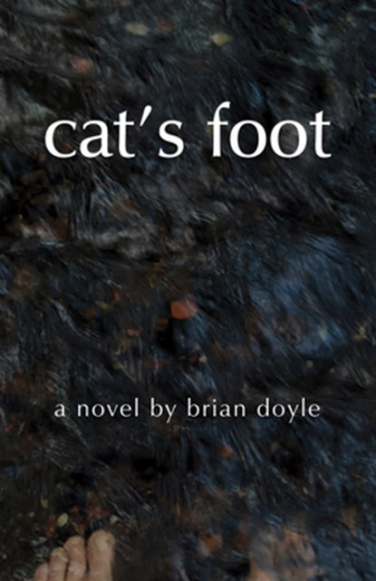 Cat's Foot, Brian Doyle - Paperback - 9780879466930