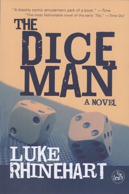 DICE MAN, Luke Rhinehart - Paperback - 9780879518646
