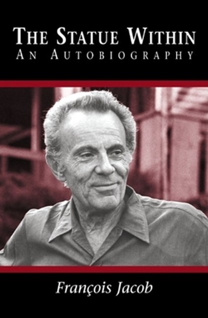 The Statue within, Francois Jacob - Paperback - 9780879694760
