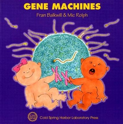 Gene Machines, Frances R. Balkwill ; Mic Rolph - Paperback - 9780879696115