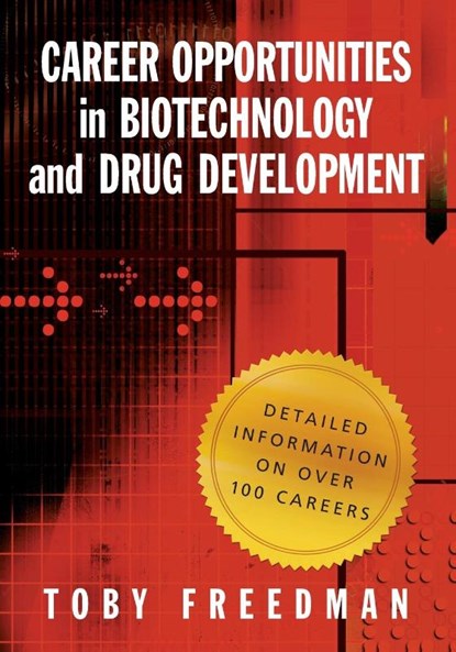 Career Opportunities in Biotechnology and Drug Development, Toby Freedman - Paperback - 9780879698805