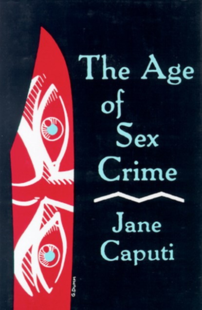Age of Sex Crime, Jane Caputi - Gebonden - 9780879723859