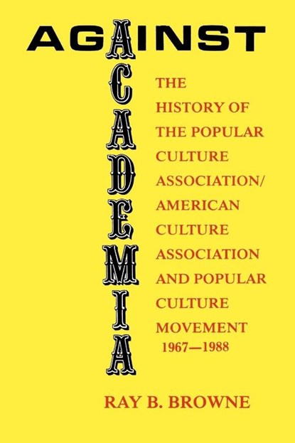 Against Academia, University of Wisconsin Press - Paperback - 9780879724528