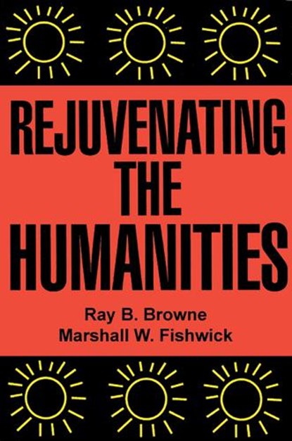 Rejuvenating the Humanities, niet bekend - Paperback - 9780879725464