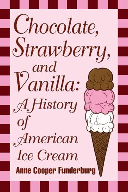 Chocolate Strawberry & Vanilla, Funderburg - Paperback - 9780879726928