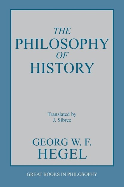 Hegel, G: Philosophy of History, G. W. F. Hegel - Paperback - 9780879756314