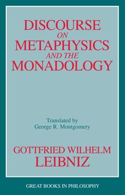 Discourse on Metaphysics and the Monadology, Gottfried Wilhelm Leibniz - Paperback - 9780879757755