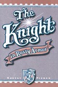 The Knight in Rusty Armor | Robert Fisher | 