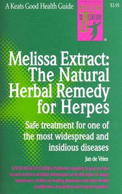 Melissa Extract: The Natural Remedy for Herpes, Jan de Vries - Paperback - 9780879837198