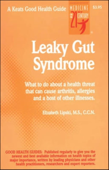 Leaky Gut Syndrome, Elizabeth Lipski - Paperback - 9780879838249
