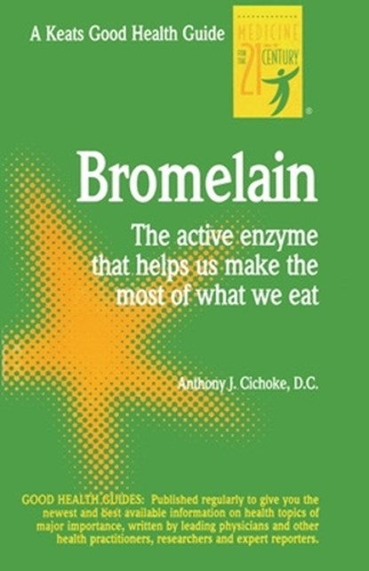 Bromelain, Anthony Cichoke - Paperback - 9780879838355