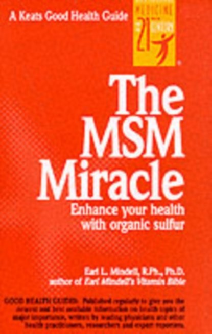 The MSM Miracle, Earl Mindell - Gebonden - 9780879838416