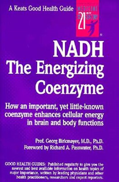 Nadh: The Energizing Coenzyme, BIRKMAYER,  Georg - Paperback - 9780879838621