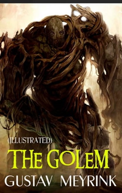 The Golem. Illustrated, Gustav Meyrink - Ebook - 9780880003421