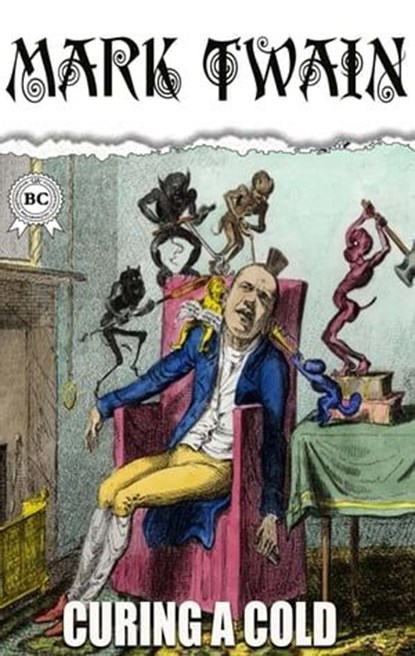 Curing a Cold, Mark Twain - Ebook - 9780880037181