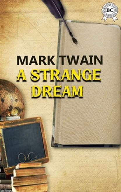 A Strange Dream, Mark Twain - Ebook - 9780880037655