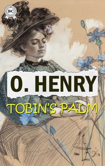 Tobin's Palm, O. Henry - Ebook - 9780880038317