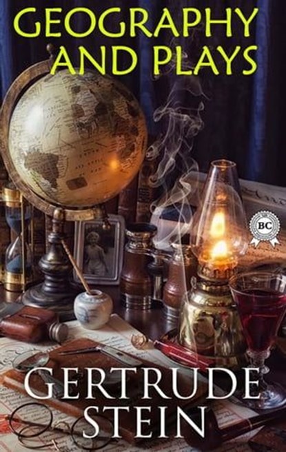 Geography and Plays, Gertrude Stein - Ebook - 9780880049047