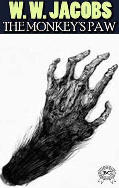 The Monkey's Paw, W. W. Jacobs - Ebook - 9780880049085