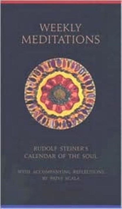 Weekly Meditations, Rudolf Steiner ; Patsy Scala - Paperback - 9780880105897