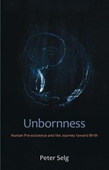 Unbornness - Peter Selg - 9780880107181