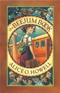 The Beejum Book | Alice O. Howell | 