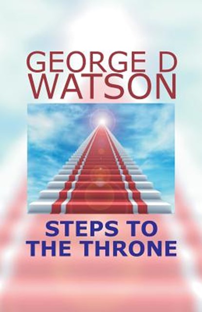 Steps to the Throne, D. Curtis Hale - Paperback - 9780880196147